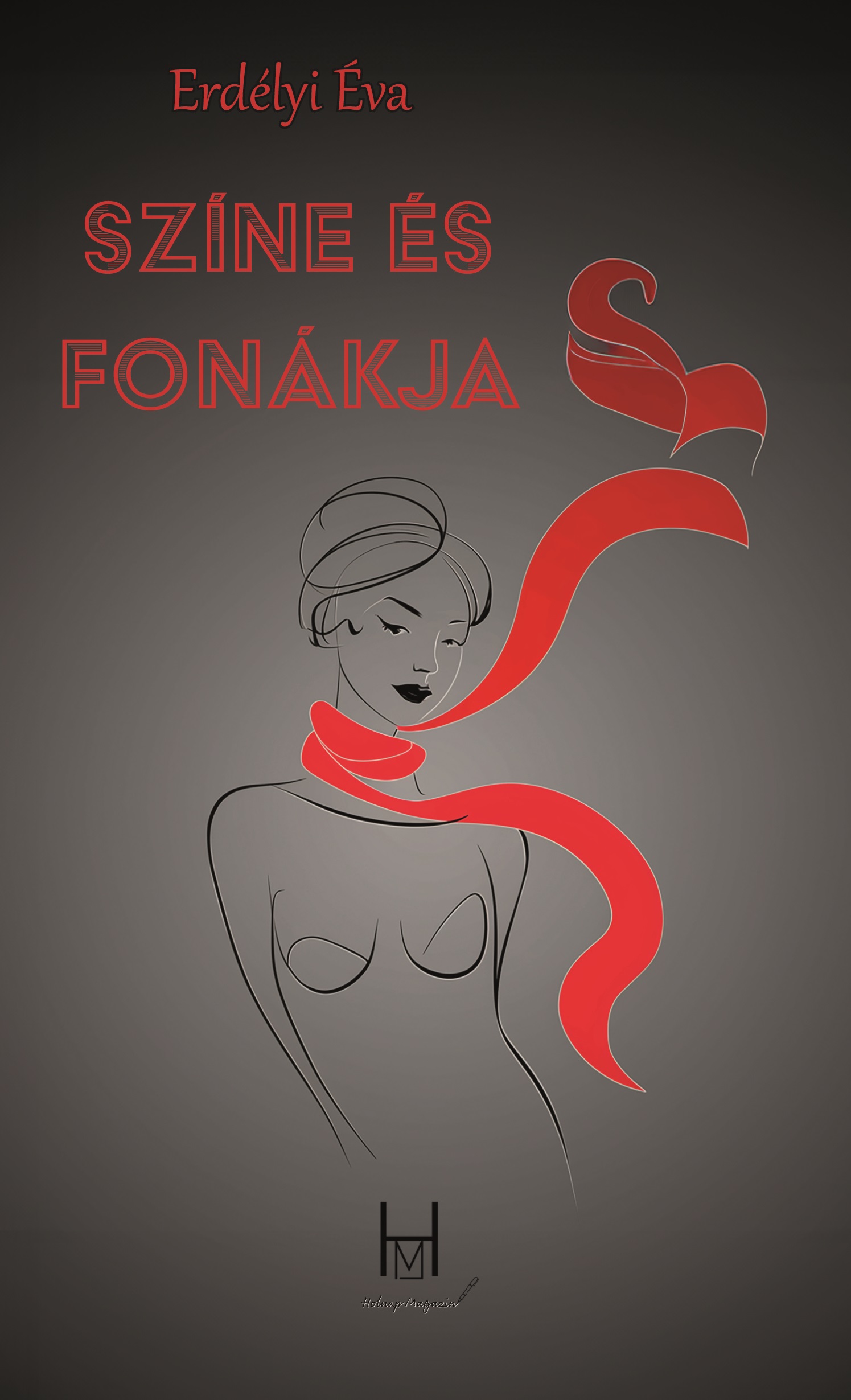 Erdélyi Éva: Színe és fonákja (e-könyv)