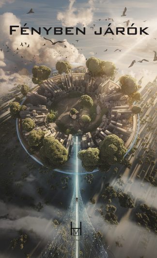 Fényben járók (Sci-fi-Fantasy kötet)