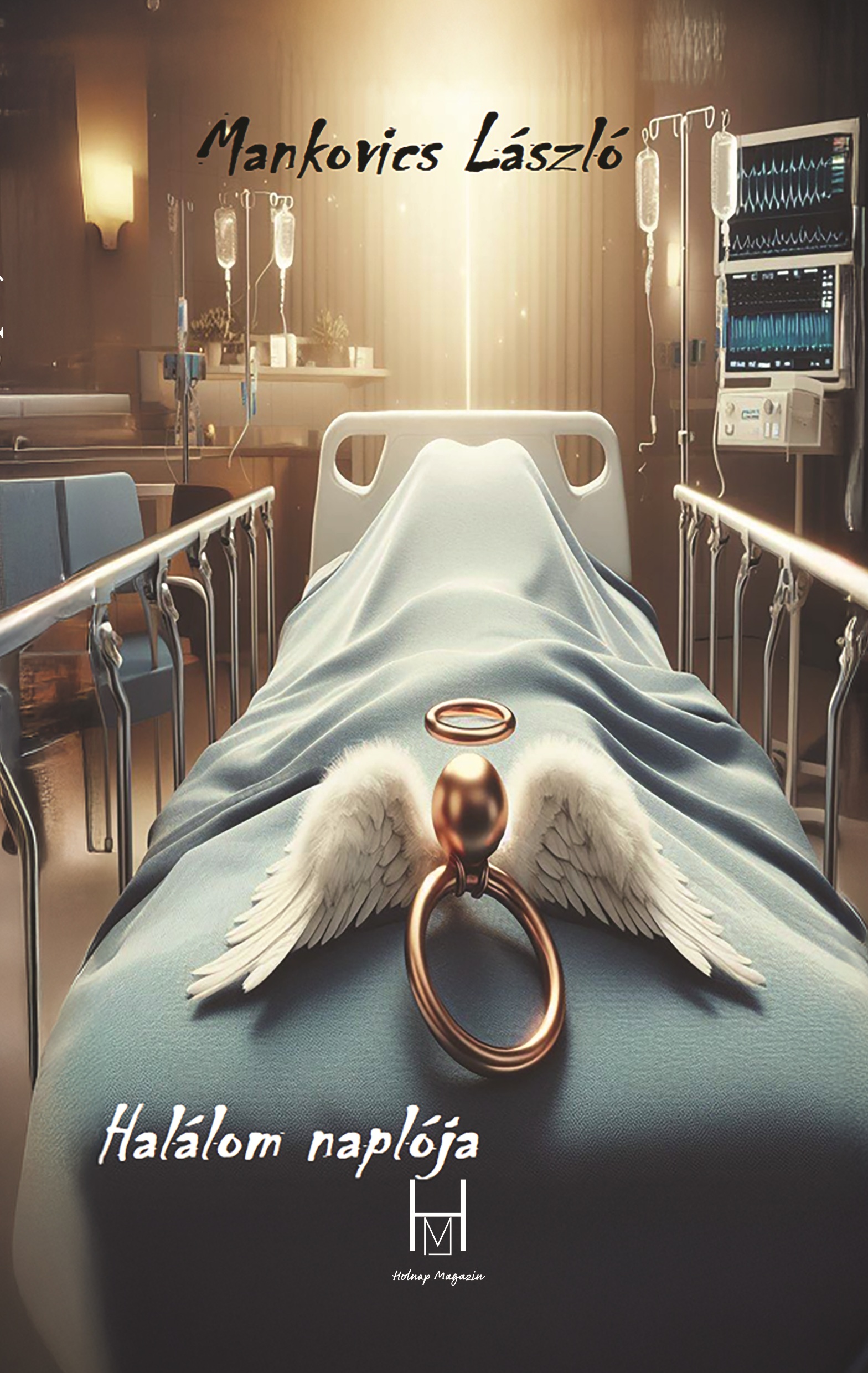 Mankovics László: Halálom naplója (e-könyv)