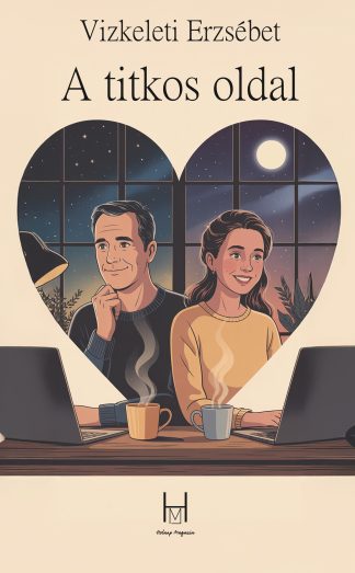 Vizkeleti Erzsébet: A titkos oldal