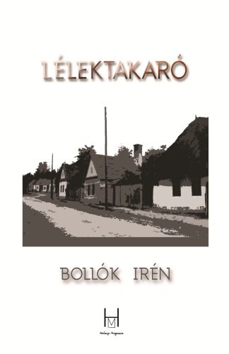 Bollók Irén: Lélektakaró (e-könyv)